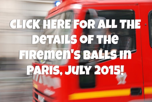 The Paris firemen’s balls for Bastille Day, 13th & 14th July 2015