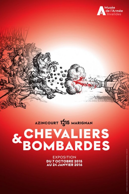 Exposition Chevaliers et bombardiers au Musée de l'Armée du 7 octobre 2015 au 26 janvier 2016