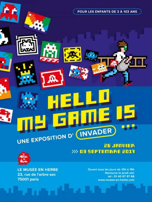 Exposition Invader, Hello my game is... au Musée de l'Herbe du 26 janvier au 3 septembre 2017
