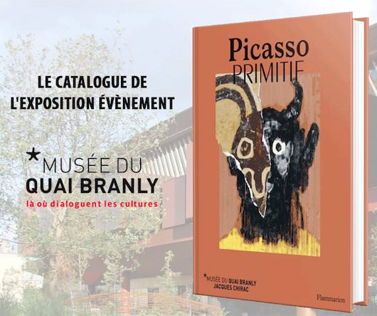 Exposition Picasso Primitif au Musée du Quai Branly jusqu'au 23 juillet 2017