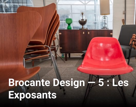 5ème édition de la Brocante Design, dimanche 15 octobre à Jussieu