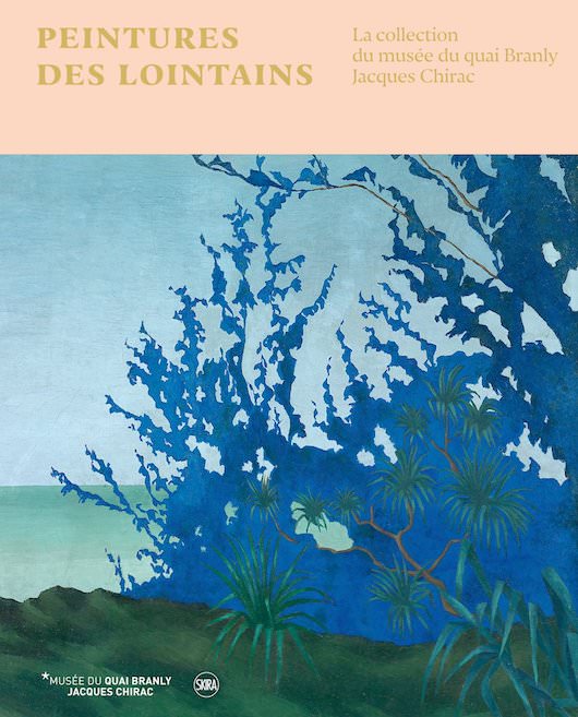 Exposition Peintures des lointains au Musée du Quai Branly du 30 janvier au 28 octobre 2018