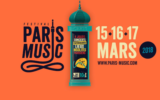 Paris Music Festival le 15, 16 & 17 mars 2018