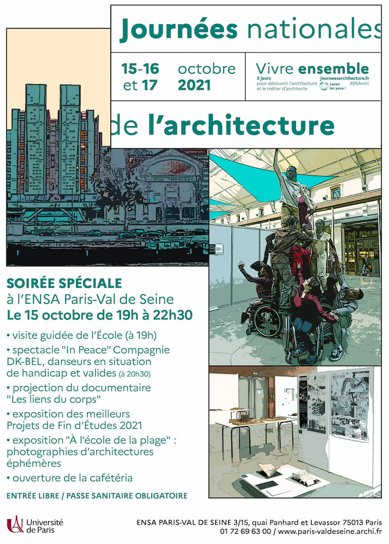 -- Et l'École nationale supérieure d'architecture Paris-Val de Seine propose une soirée spéciale avec un spectacle, une visite, la projections d'un documentaire, deux expositions...