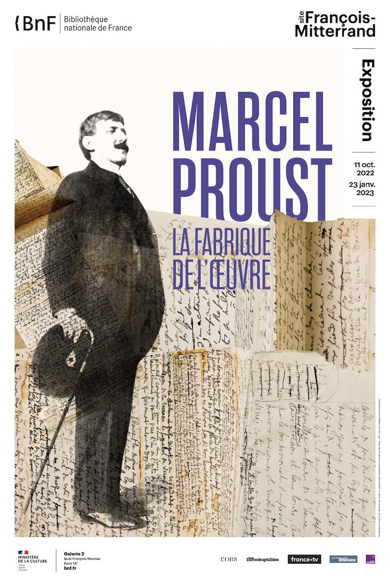 Exhibition Marcel Proust - The Making of a Masterpiece at the BNF, 11th October 2022 - 22nd January 2023