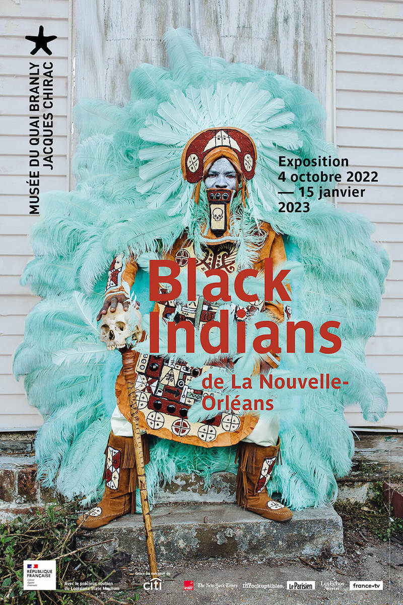 Black Indians from New Orleans exhibition at the Quai Branly Museum from 4th October 2022 - 15th January 2023