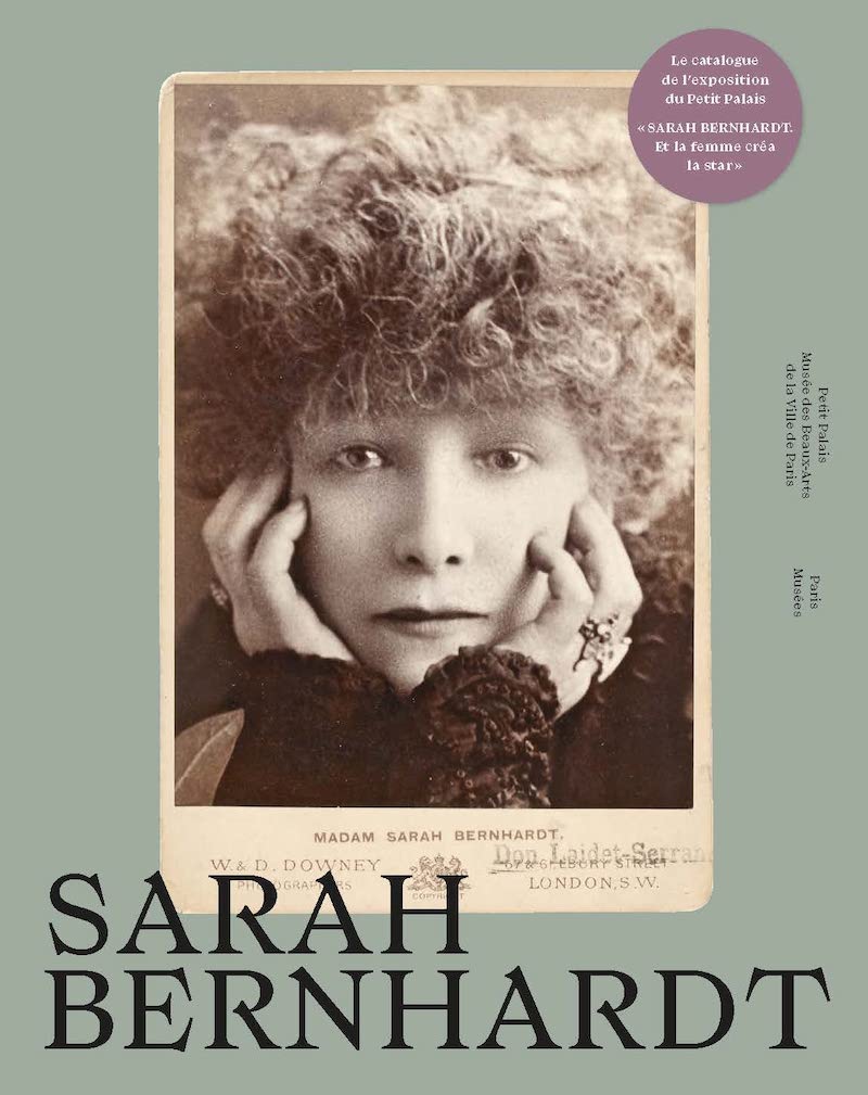 Exposition Sarah Bernhardt au Petit Palais jusqu'au 27 août 2023