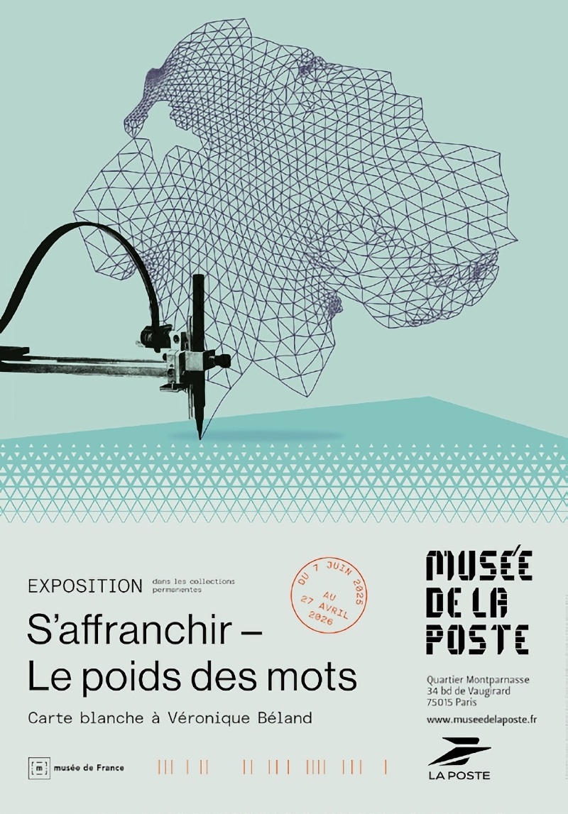 S’affranchir – Le poids des mots de Véronique Béland au Musée de la Poste du 7 juin 2025 au 27 avril 2026